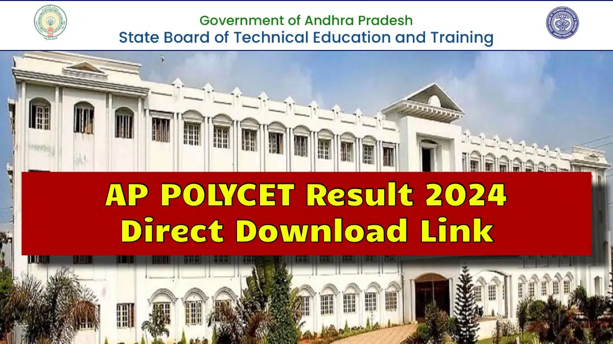 AP Polytechnic Result 2024, यहाँ से तुरंत डाउनलोड करें! अपना स्कोर कार्ड